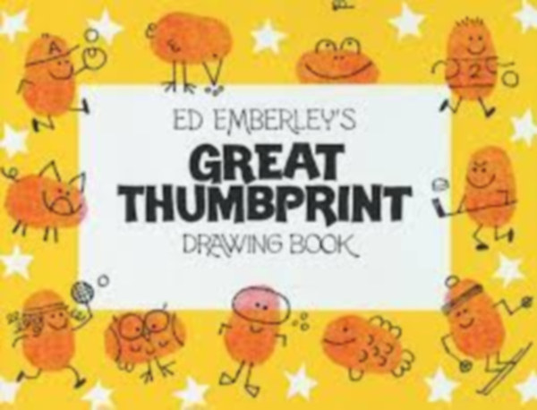 Ed Emberley  (illus.) - Ed Emberley's Great Thumbprint Drawing Book