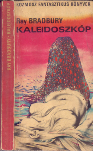 Ray Bradbury - Kaleidoszkp
