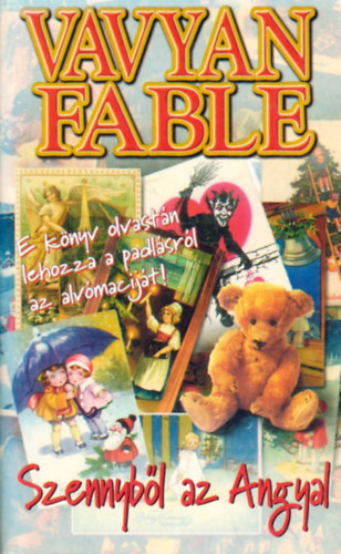Vavyan Fable - Szennybl az Angyal