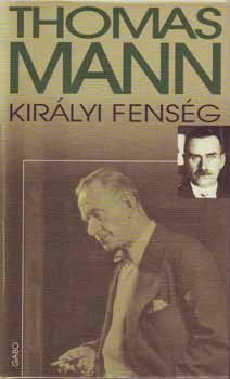 Thomas Mann - Kir�lyi fens�g