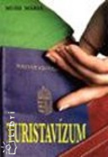 Muhi Mária - Turistavízum