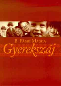 B. F�bri Magda - Gyereksz�j