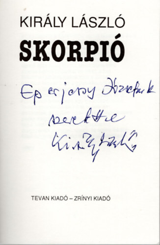 Király László - Skorpió (dedikált)