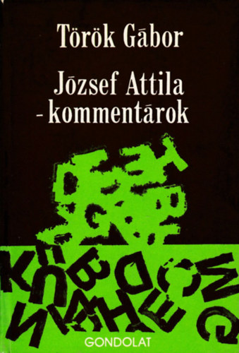 Trk Gbor - Jzsef Attila-kommentrok