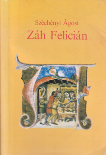 Szchnyi gost - Zh Felicin (Szmozott) - Dediklt