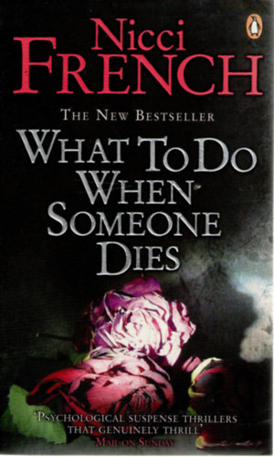 Nicci French - What to do When Someone Dies