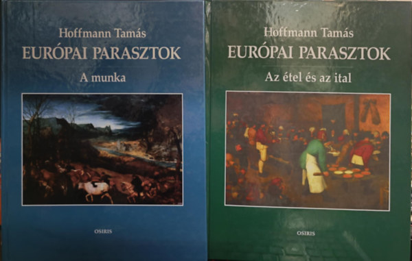 Hoffmann Tams - Eurpai Parasztok knyvcsomag