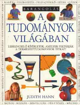 Judith Hann - Barangol�s a tudom�nyok vil�g�ban