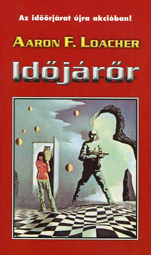 Aaron F. Loacher - Időjárőr - Az időjárat újra akcióban!