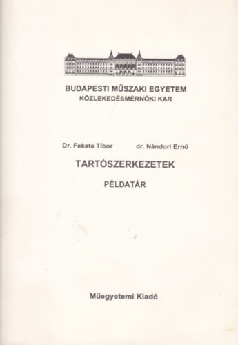 N�ndori Ern� Fekete Tibor - Tart�szerkezetek p�ldat�r