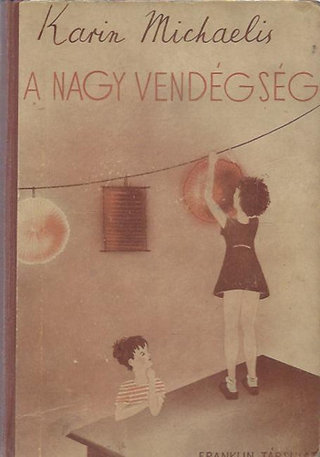 Karin Michaelis - A nagy vendgsg