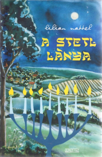 Lilian Nattel - A stetl l�nya