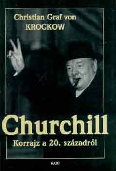 Christian Graf von Krockow - Churchill - Korrajz a 20. szzadrl