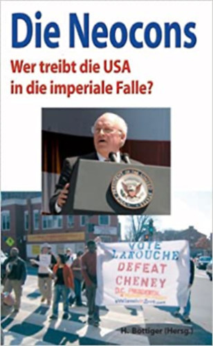 Dr. H. Böttiger - Die Neocons - Wer treibt die USA in die iperiale Falle?