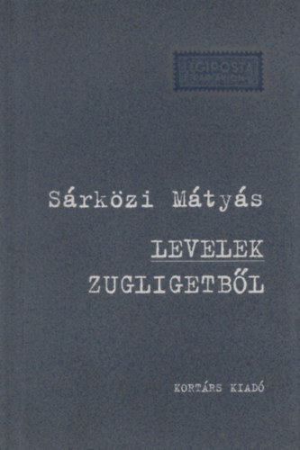 S�rk�zi M�ty�s - Levelek Zugligetb�l