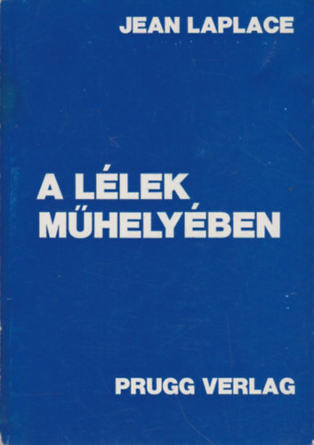 Jean Laplace - A llek mhelyben