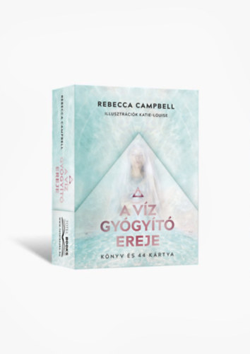 Rebecca Campbell - A víz gyógyító ereje
