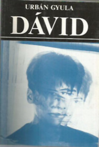 Urb�n Gyula - D�vid
