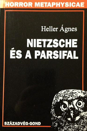 Heller gnes - Nietzsche s a Parsifal