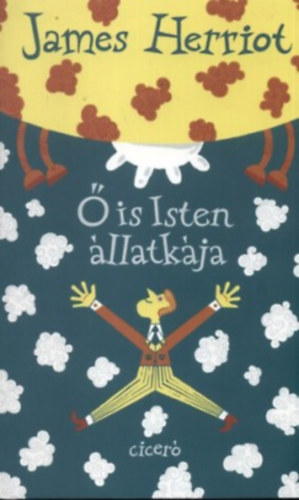 James Herriot - � is isten �llatk�ja