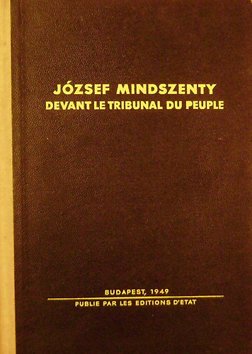 J�zsef Mindszenty devant le tribunal du peuple