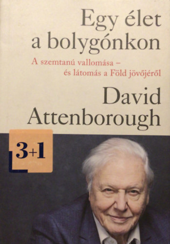 David Attenborough - Egy let a bolygnkon