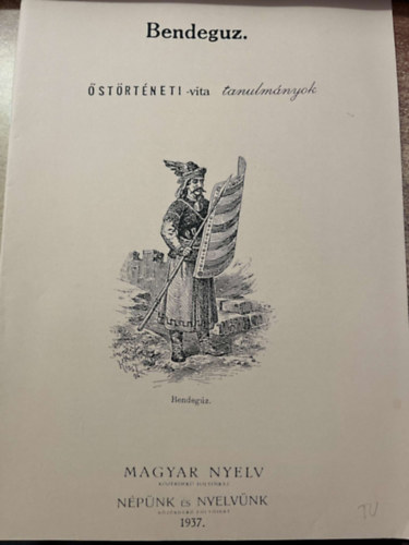 Bendeguz - �st�rt�neti-vita tanulm�nyok
