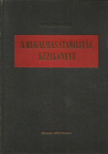Kov�cs Oszk�r- Faber Guszt�v - A rugalmas stabilit�s k�zik�nyve