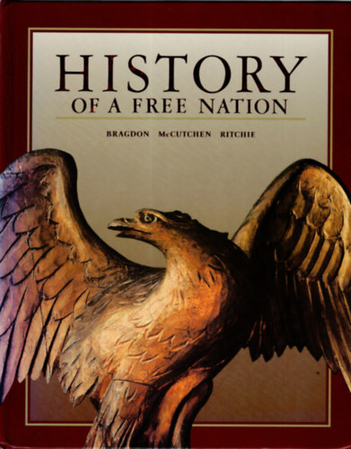 Bragdon McCuthen Ritchie - History of a free nation
