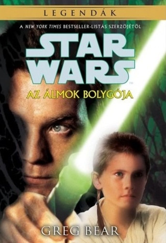 Greg Bear - Star Wars: Az lmok bolygja