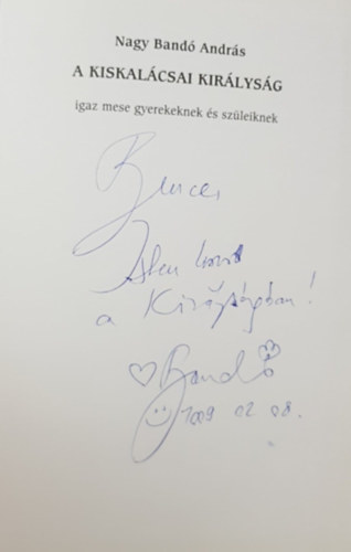 Nagy Band� Andr�s - A kiskal�csai Kir�lys�g