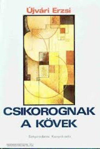 jvri Erzsi - Csikorognak a kvek