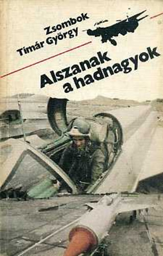 Zsombok T�m�r Gy�rgy - Alszanak a hadnagyok