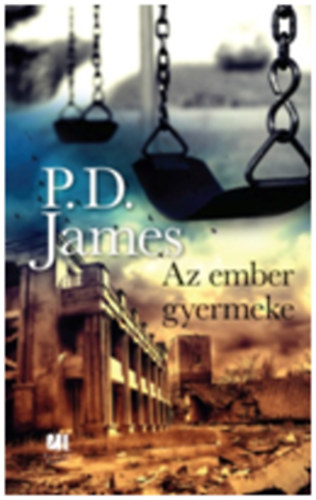 P. D. James - Az ember gyermeke