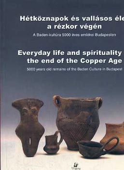 H�tk�znapok �s vall�sos �let a r�zkor v�g�n (angolul is)