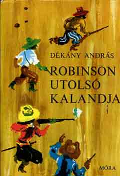 D�k�ny Andr�s - Robinson utols� kalandja