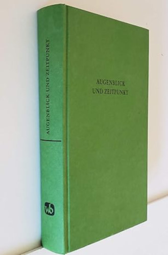 Hans Holl�nder  (Editor) Christian W. Thomsen (Editor) - Augenblick und Zeitpunkt