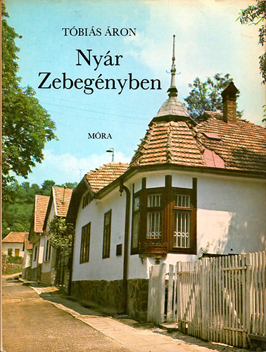 T�bi�s �ron - Ny�r Zebeg�nyben