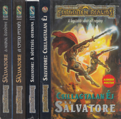 R. A. Salvatore - 4 db Forgotten Realms: A drow rksge I-IV. (Csillagtalan j + A sttsg ostroma + A hajnal svnye + A csend pengi)