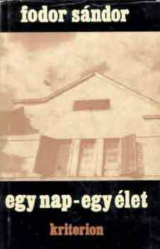 Fodor S�ndor - Egy nap-egy �let (Dedik�lt)