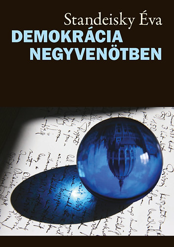 Standeisky �va - Demokr�cia negyven�tben