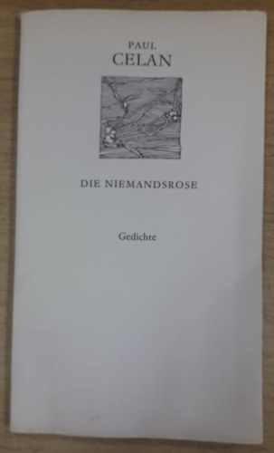 Paul Celan - Die Niemandsrose - Gedichte