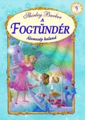 Shirley Barber - A fogtndr - lomszp kaland
