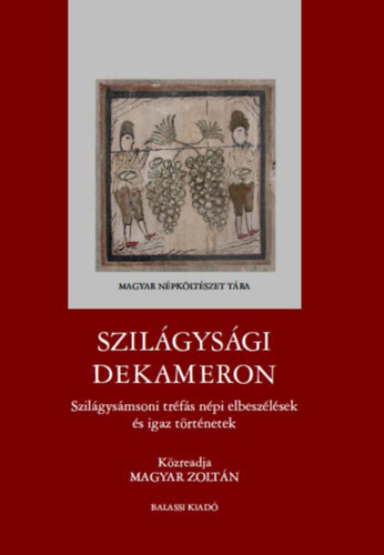 Magyar Zoltn - Szilgysgi dekameron
