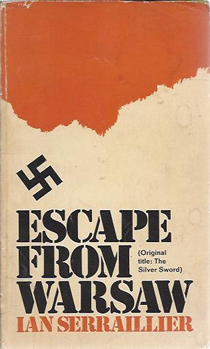 Ian Serraillier - Escape from Warsaw