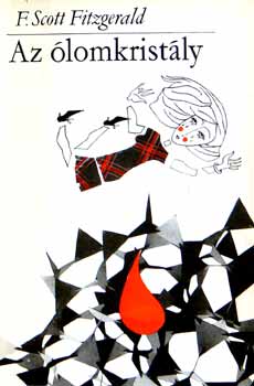 Francis Scott Fitzgerald - Az �lomkrist�ly