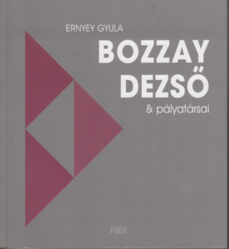 Ernyey Gyula - Bozzay Dezs & plyatrsai