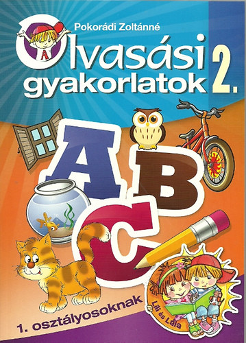 Pokor�di Zolt�nn� - Olvas�si gyakorlatok 2. - foglalkoztat� munkaf�zet 1. oszt�lyosoknak