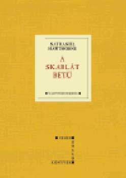 Nathaniel Hawthorne - A skarl�t bet�