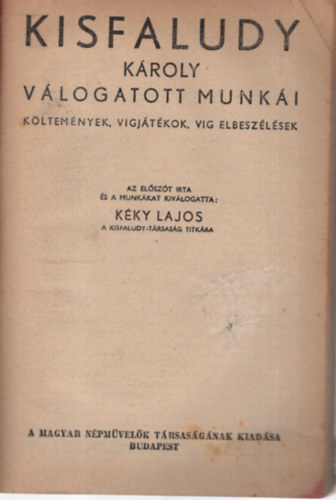 Csiky Gergely, Kisfaludy K�roly B�r� E�tv�s J�zsef - Magyar Klasszikusok sorozat 4 db f�zet ( egybek�tve) 1. Magyarorsz�g 1514-ben , 2. A karthausi,  3. Csiky Gergely v�logatott munk�i- A nagymama, A vasember, 4. Kisfaludy K�roly v�logatott munk�i- k�ltem�nyek, vigj�t�kok, vig elbesz�l�se